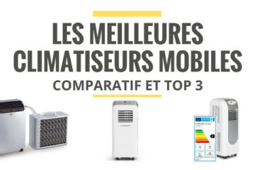 meilleur climatiseur mobile comparatif