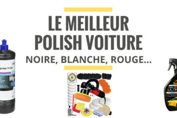 meilleur polish voiture comparatif