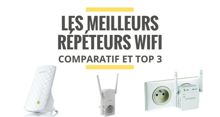 🔴 TOP 3 : MEILLEUR RÉPÉTEUR WIFI 2023❓( COMPARATIF & TEST ) 
