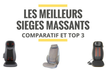 meilleur siege massant comparatif