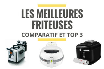 meilleur friteuse electrique comparatif