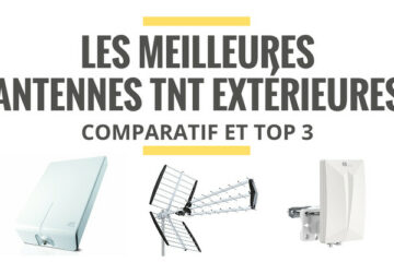 meilleure antenne tnt exterieure comparatif