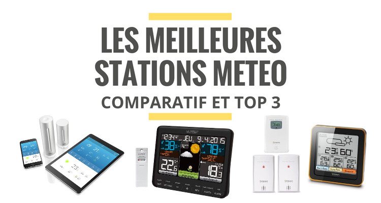 TOP 3 : Meilleure Station Météo Sans Fil 2023 