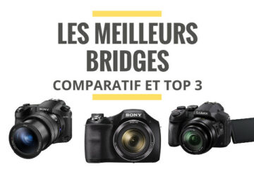 meilleur appareil photo bridge comparatif