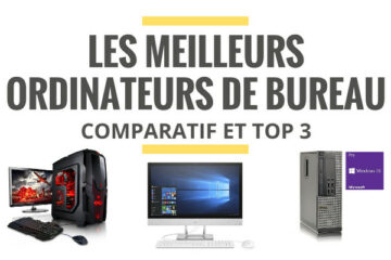 meilleur ordinateur de bureau comparatif