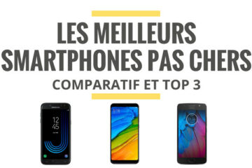 meilleur smartphone pas cher