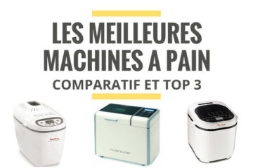 meilleure machine a pain comparatif