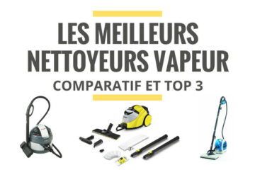 meilleur nettoyeur vapeur comparatif