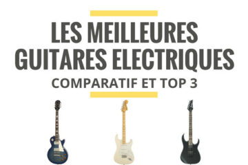 meilleure guitare electrique comparatif