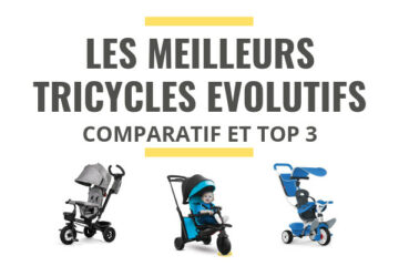 meilleur tricycle evolutif comparatif