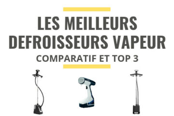 meilleur defroisseur vapeur comparatif