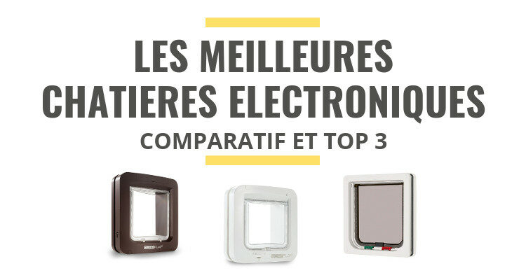 meilleure chatiere electronique comparatif