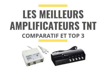 meilleur amplificateur TNT comparatif