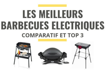 meilleur barbecue electrique comparatif