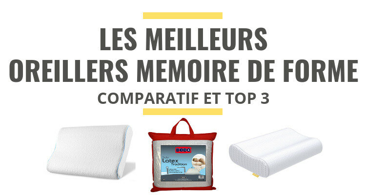 meilleur oreiller à mémoire de forme comparatif