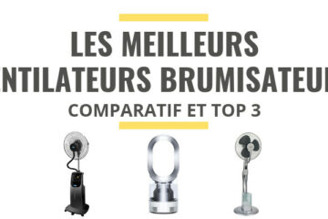 meilleur ventilateur brumisateur comparatif