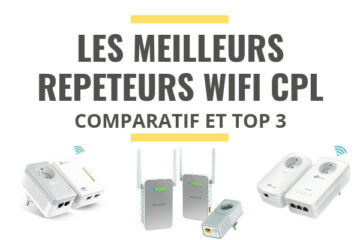 meilleur repeteur WIFI CPL comparatif