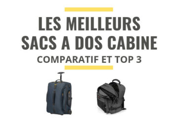 meilleur sac à dos cabine comparatif