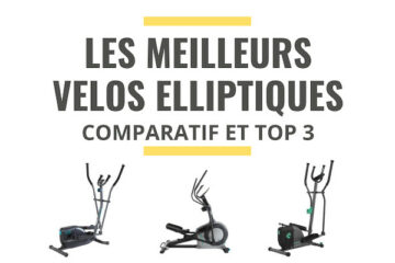 meilleur vélo elliptique comparatif