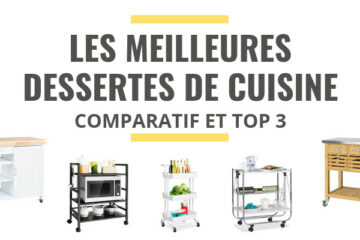 meilleure desserte de cuisine comparatif