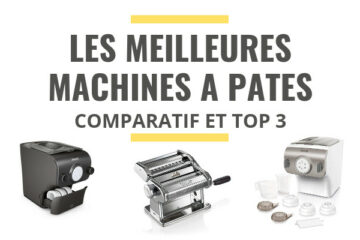 meilleure machine à pâtes comparatif