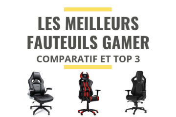 meilleur fauteuil gamer comparatif