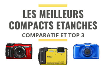 meilleur appareil photo étanche comparatif