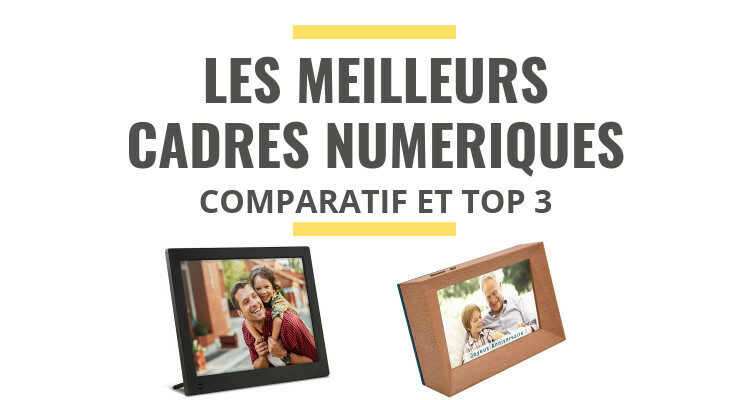 meilleur cadre photo numérique comparatif