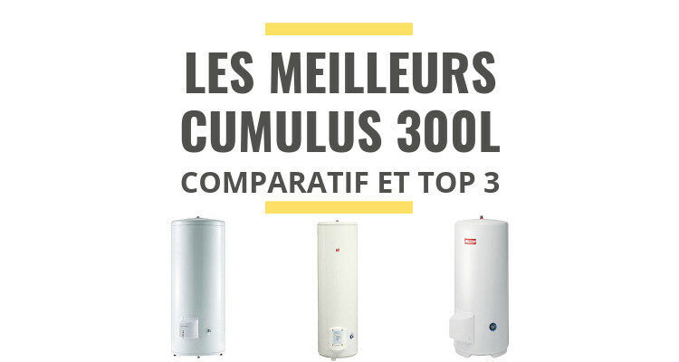 meilleur chauffe eau 300L comparatif