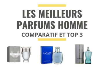 meilleur parfum homme comparatif