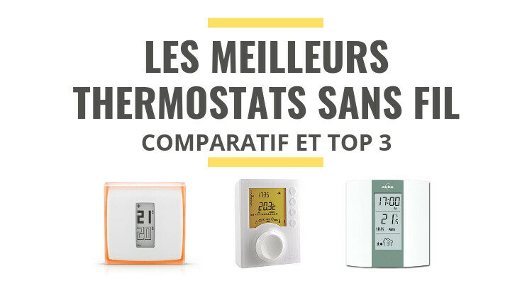 meilleur thermostat sans fil comparatif