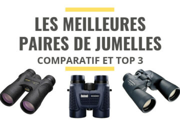 meilleure paire de jumelles comparatif