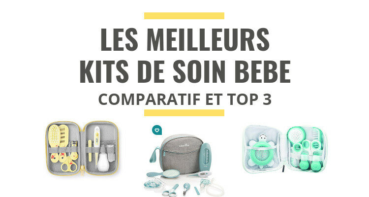 Les Meilleures Trousses De Soin Pour Bebe Comparatif 21 Le Juste Choix