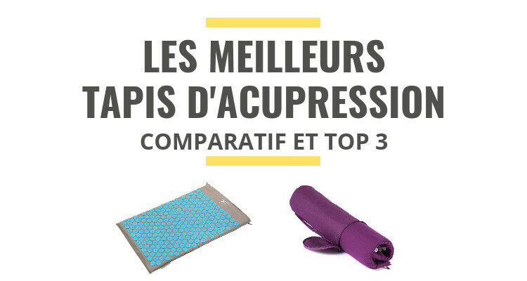 meilleur tapis d'acupression comparatif