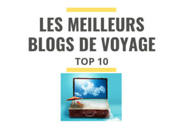 meilleur blog voyage