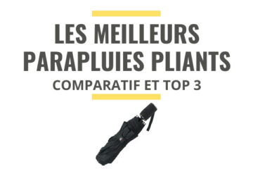 meilleur parapluie pliant comparatif