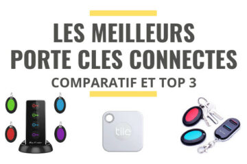 meilleur porte-clé connecté comparatif