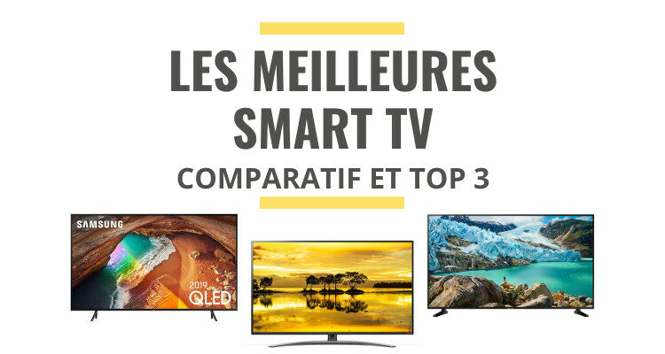meilleure smart TV comparatif