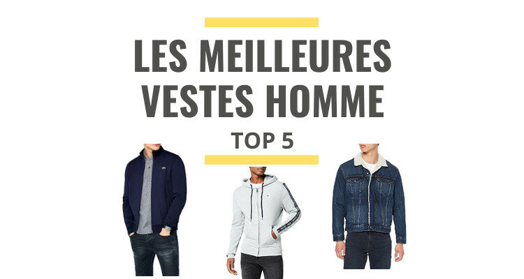 meilleure veste tendance homme