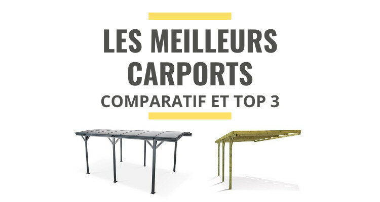 meilleur carport comparatif