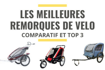 meilleure remorque velo comparatif