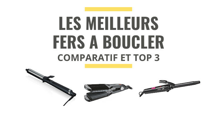 meilleur fer à boucler comparatif