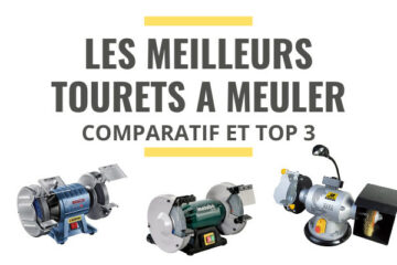 meilleur touret à meuler comparatif