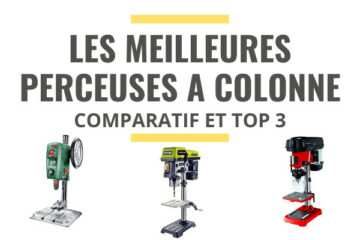 meilleure perceuse à colonne comparatif