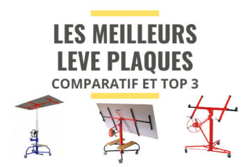 meilleur lève-plaque comparatif