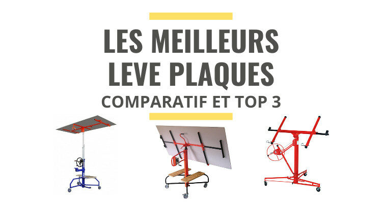 meilleur lève-plaque comparatif