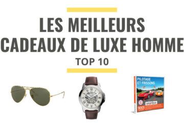 meilleure idée cadeau homme luxe