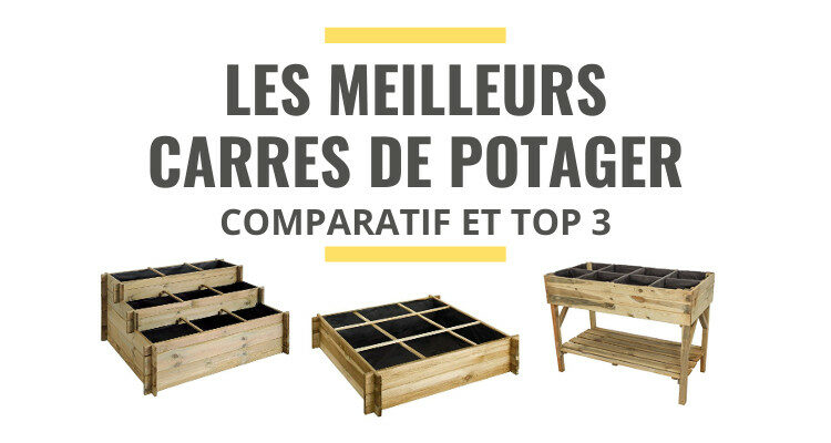 meilleur carré potager comparatif