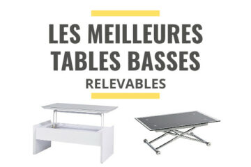 meilleure table basse relevable comparatif