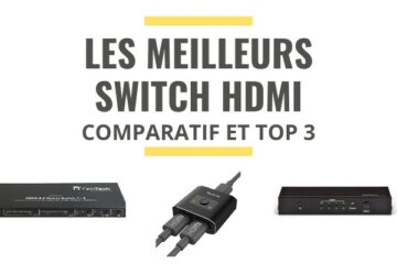 meilleur switch HDMI comparatif